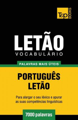 Könyv Vocabulario Portugues-Letao - 7000 palavras mais uteis Andrey Taranov