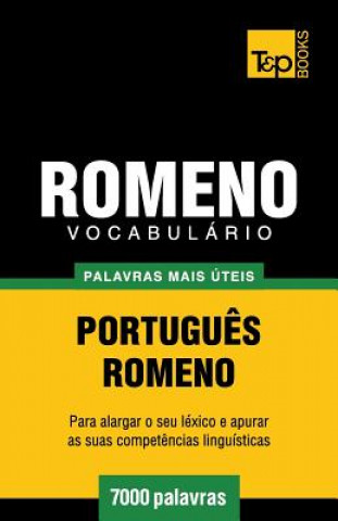 Könyv Vocabulario Portugues-Romeno - 7000 palavras mais uteis Andrey Taranov
