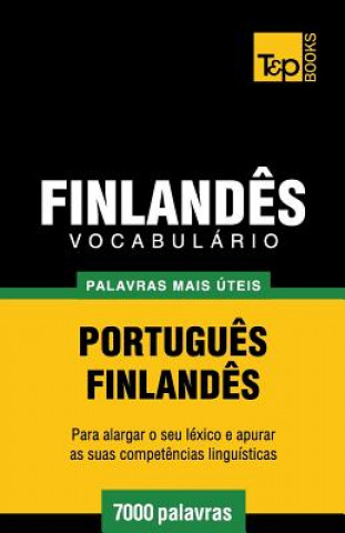 Kniha Vocabulario Portugues-Finlandes - 7000 palavras mais uteis Andrey Taranov