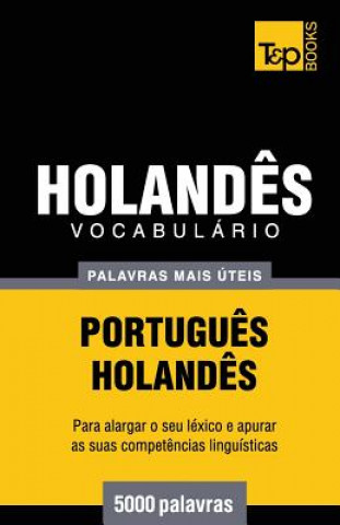 Kniha Vocabulario Portugues-Holandes - 5000 palavras mais uteis Andrey Taranov