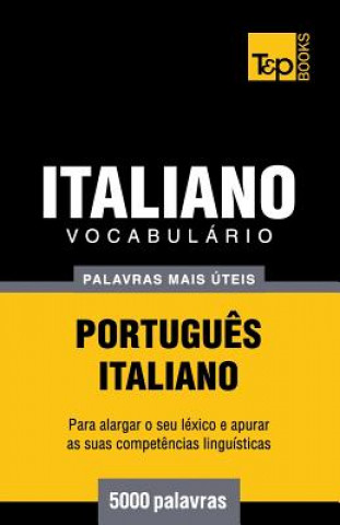 Kniha Vocabulario Portugues-Italiano - 5000 palavras mais uteis Andrey Taranov