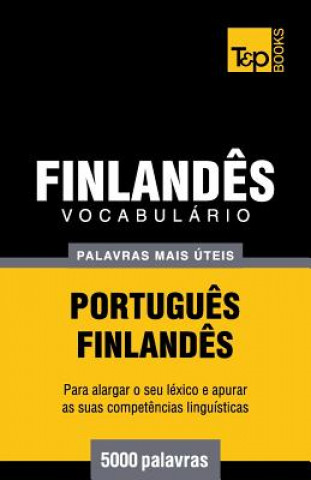 Kniha Vocabulario Portugues-Finlandes - 5000 palavras mais uteis Andrey Taranov