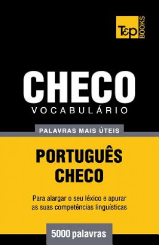 Knjiga Vocabulario Portugues-Checo - 5000 palavras mais uteis Andrey Taranov