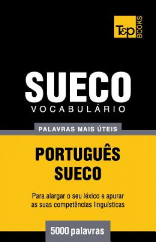 Kniha Vocabulario Portugues-Sueco - 5000 palavras mais uteis Andrey Taranov