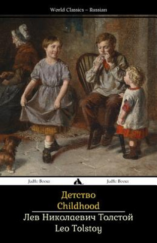 Książka Childhood: Detstvo Leo Nikolayevich Tolstoy