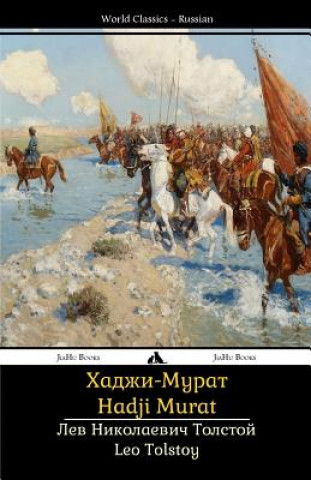 Könyv Hadji Murat: Khadzhi-Murat Leo Tolstoy