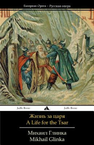 Książka A Life for the Tsar: Libretto Mikhail Glinka