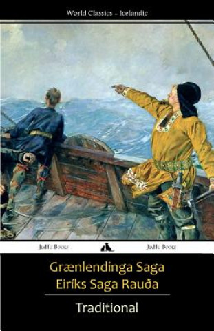 Book Gr?nlendinga Saga/Eiríks Saga Rau?a Traditional