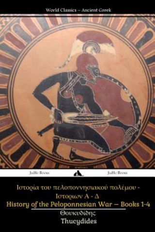 Kniha History of the Peloponnesian War Books 1-4 Thucydides
