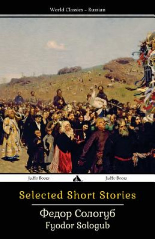 Kniha Selected Short Stories Fyodor Sologub
