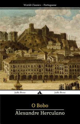 Buch O Bobo Alexandre Herculano