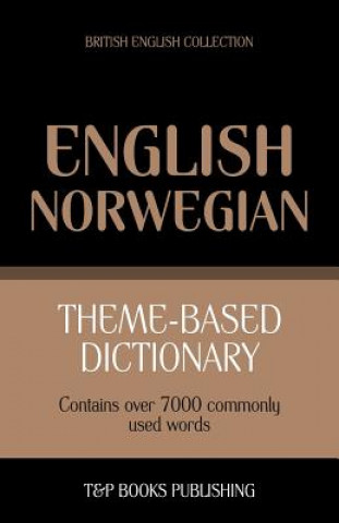 Carte Theme-based dictionary British English-Norwegian - 7000 words Andrey Taranov