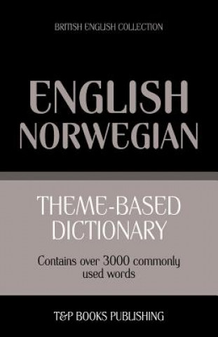 Carte Theme-based dictionary British English-Norwegian - 3000 words Andrey Taranov