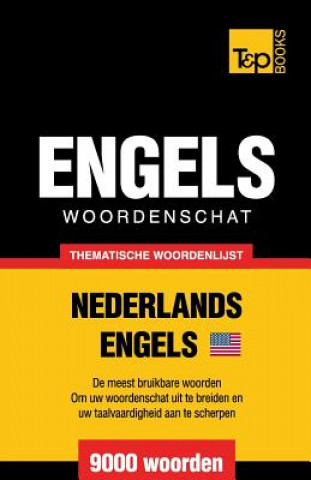 Kniha Thematische woordenschat Nederlands-Amerikaans-Engels - 9000 woorden Andrey Taranov