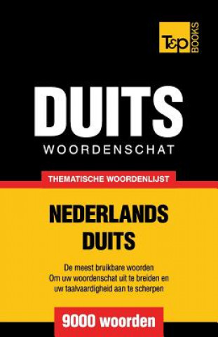 Книга Thematische woordenschat Nederlands-Duits - 9000 woorden Andrey Taranov