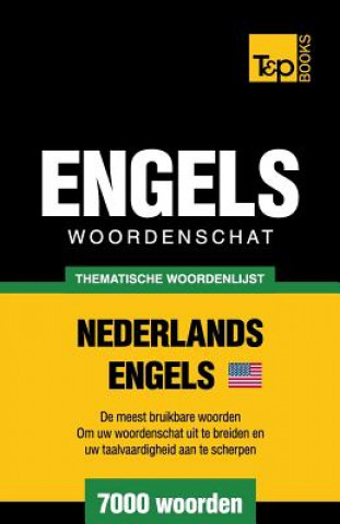 Kniha Thematische woordenschat Nederlands-Amerikaans-Engels - 7000 woorden Andrey Taranov