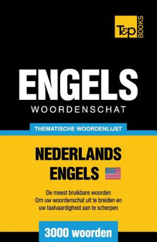 Kniha Thematische woordenschat Nederlands-Amerikaans-Engels - 3000 woorden Andrey Taranov