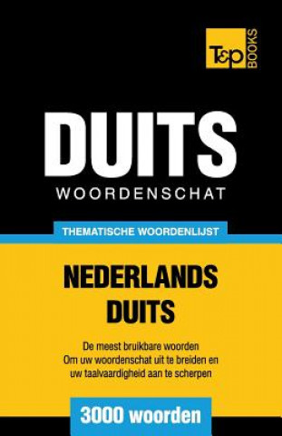 Книга Thematische woordenschat Nederlands-Duits - 3000 woorden Andrey Taranov