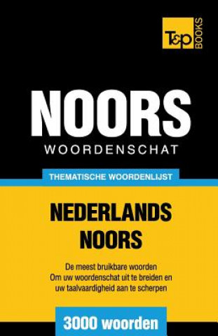 Könyv Thematische woordenschat Nederlands-Noors - 3000 woorden Andrey Taranov