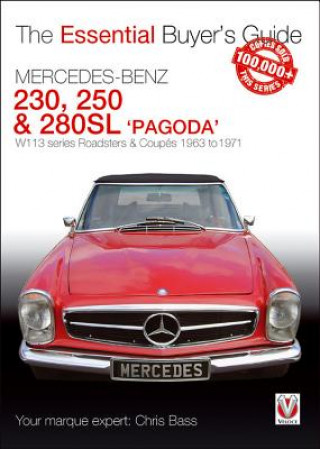 Könyv Mercedes Benz Pagoda 230SL, 250SL & 280SL roadsters & coupes Chris Bass