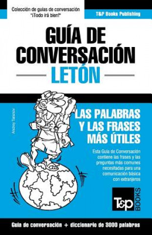 Könyv Guia de Conversacion Espanol-Leton y vocabulario tematico de 3000 palabras Andrey Taranov