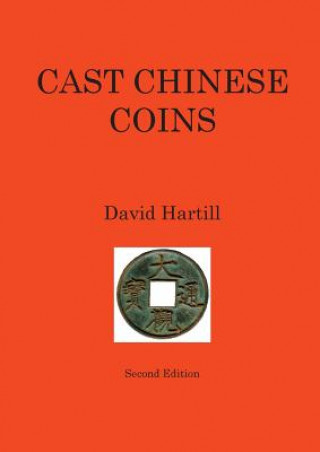 Kniha Cast Chinese Coins: Second Edition David Hartill