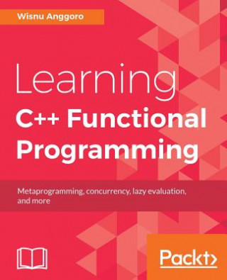 Kniha Learning C++ Functional Programming Wisnu Anggoro