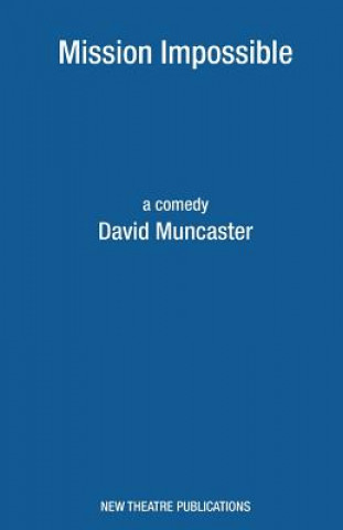 Kniha Mission Impossible David Muncaster