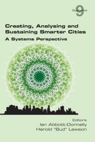 Libro Creating, Analysing and Sustaining Smarter Cities Ian Abbott-Donnelly