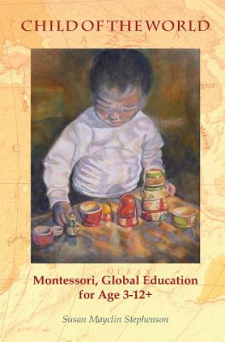 Könyv Child of the World Susan Mayclin Stephenson