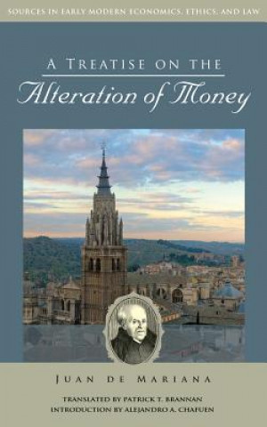 Kniha A Treatise on the Alteration of Money Juan De Mariana