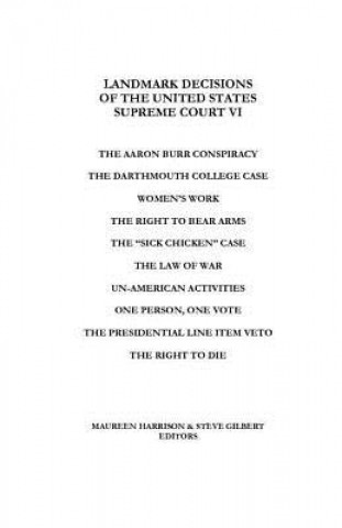 Carte Landmark Decisions of the United States Supreme Court VI Maureen Harrison