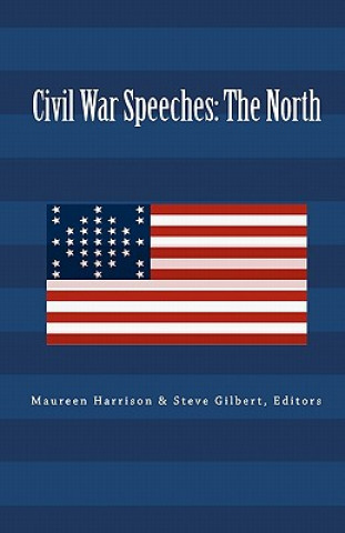 Kniha Civil War Speeches: The North Maureen Harrison