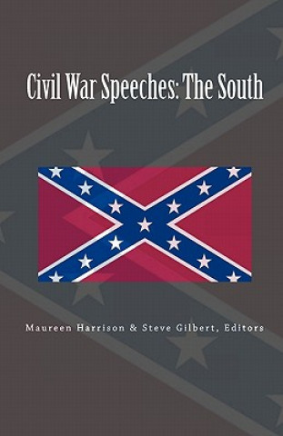 Carte Civil War Speeches: The South Maureen Harrison