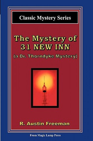 Kniha The Mystery Of 31 New Inn: A Dr. Thorndyke Mystery R Austin Freeman