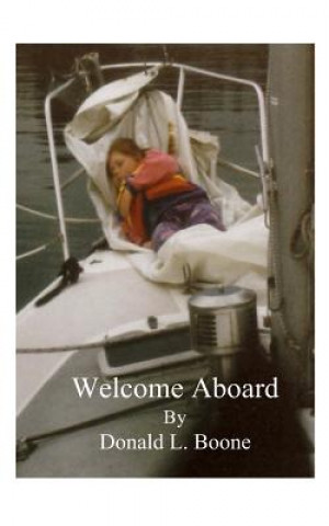 Boek Welcome Aboard Donald L Boone