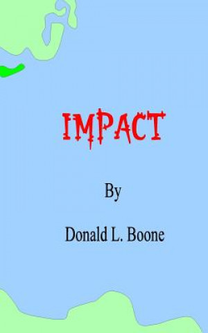 Könyv Impact Donald L Boone
