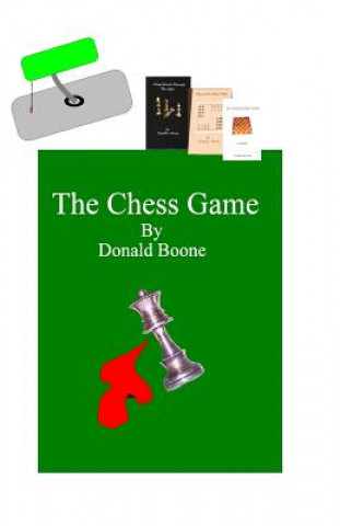 Knjiga The Chess Game Donald Loyd Boone