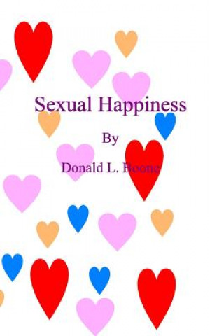 Βιβλίο Sexual Happiness Donald L Boone