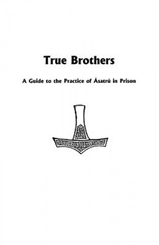 Książka True Brothers Edred Thorsson