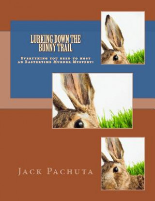 Carte Lurking Down the Bunny Trail Jack Pachuta