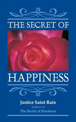 Książka The Secret of Happiness - Gift Edition Justice Saint Rain