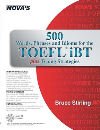 Könyv 500 Words, Phrases, and Idioms for the TOEFL IBT [With CD (Audio)] Bruce Stirling