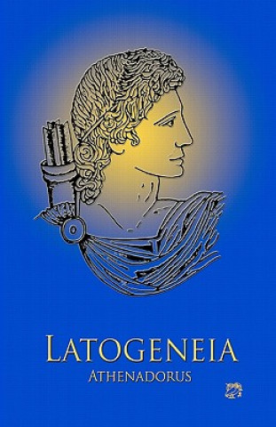 Carte Latogeneia: The Poetry of Athenadorus Athenadorus