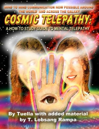 Kniha Cosmic Telepathy: A How-To Study Guide to Mental Telepathy Tuella