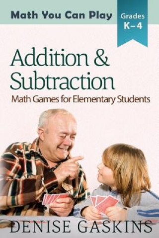 Książka Addition & Subtraction Denise Gaskins