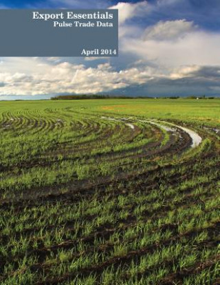 Knjiga Export Essentials: April 2014: Pulse Trade Data Liam Clancey