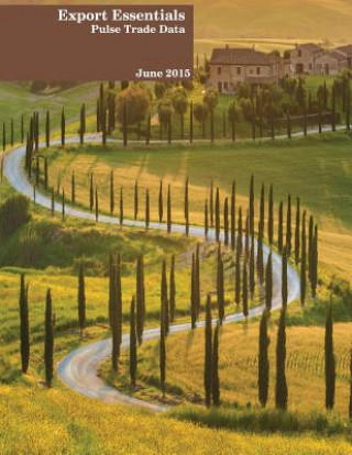 Книга Export Essentials: June 2015: Pulse Trade Data Liam Clancey