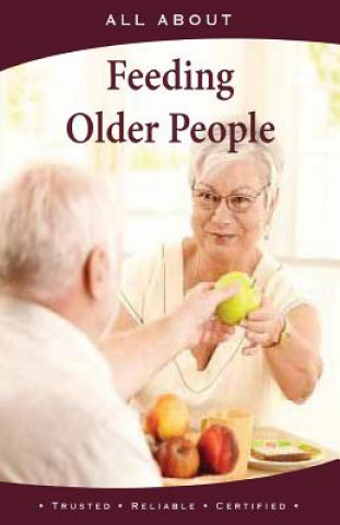 Carte All About Feeding Older People Laura Flynn M B a