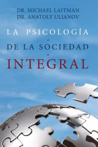 Carte Psicologia de la Sociedad Integral Michael Laitman